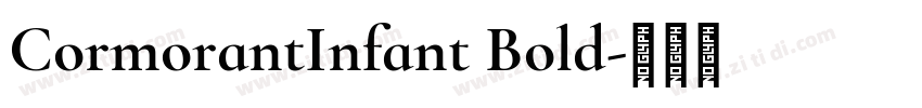 CormorantInfant Bold字体转换 CormorantInfant Bold字体转换